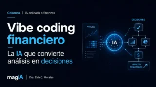 Vibe coding: la IA que convierte análisis en decisiones